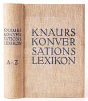 Knaurs Konversations-Lexikon A-Z. 35 000 Stichwörter. 2600 Illustrationen. 70 einfarbige und bunte Tafeln und geographische Karten. 18 Übersichten. 115 statistische Schaubilder im Text. Berlin, 1932, Th. Knaur Nachf. Kiadói egészvászon kötésben, jó állapotú /  Original linen binding, in good condition