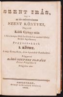 Szent Irás, vagy is az Új Szövetségnek szent könyvei, Magyarúl Káldi György után A Közönséges Diák f...