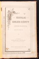 Iskolai emlék-könyv. Budapest é.n. Dolinay Gyula Könyvkiadó Vállalata. Cca 1880, sok képpel, kopott