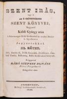 Szent Irás, vagy is az Ó Szövetségnek szent könyvei, Magyarúl Káldi György után. A Közönséges Diák f...