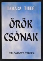 Takács Tibor: Válogatott versek. Dedikált! Bp., 1997. Összmagyar testület.