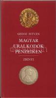 Gedai István: Magyar uralkodók pénzeiken
