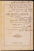 Dolinay Gyula: Történelmi Arczképcsarnok Bp., 1886. Szerzői. Címlapján Komjáthy István alezredes bejegyzésével, miszerint Csokonai Vitéz Mihály unokájától vette a könyvet. 488 sztl.lev. 231 részben metszett arczképpel és életrajzzal. Egészvászon kötésben. (kötés belül részben elvált)