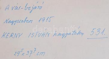 1915 Kerny István(1879-1963): A Vár bejárata. (Nagyszeben)vintage fotó, feliratozva, szélein kissé s...