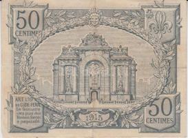 Franciaország / Lille 1915.  25c + 50c T:III
France / Lille 1915. 25 centimes + 50 centimes C:F