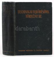 Technikai fejlődésünk története 1867-1927. Budapest 1928. Magyar Mérnök- és Építész Egylet. Pár olda...