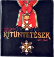 Makai Ágnes - Héri Vera: Kitüntetések. Zrínyi, 1990.