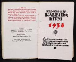 1938 Szegedi Kis Kalendárium. Dudari népdalok. Veress Sándor gyűjtése, Buday György fametszetű képeivel. Szeged, Szegedi Kollégium. Fűzve, kiadói papírborítóban