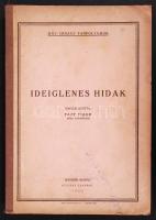 1952 Ideiglenes hidak. MÁV hidász tanfolyam jegyzet rajzokkal.