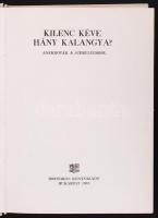 Kilenc kéve hány kalanyga? - anekdoták a székelyekről. Bukarest 1983. Kriterion