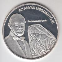 DN. "Nemzetünk nagyjai - Semmelweis Ignác" Agemlékérem (10,37g/0.999) T:PP Tanúsítvánnyal!