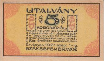 Székesfehérvár 1921. 5K "Légszeszgyár és Vegyiművek Részv.-Társ." T:I-