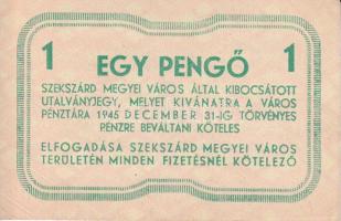 Szekszárd 1945. Utalványjegy 1P értékben T:I-