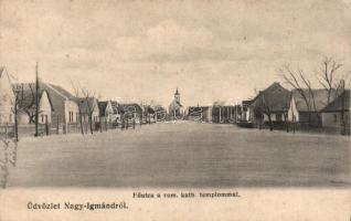 Nagyigmánd Fő utca a Római katolikus templommal (fl)