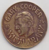 DN "Gary Cooper - Kínai arany" Cu zseton T:2