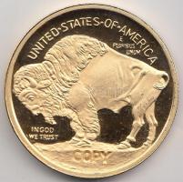 Amerikai Egyesült Államok 2009W 50$ Au "Buffalo" jelzett replika T:PP USA 2009W 50 Dollars Au "Buffalo" marked replica C:PP