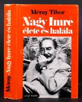 Méray Tibor: Nagy Imre élete és halála. München 1978. Újváry Griff kiadó. Kivágott újság cikkekkel.