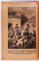 Verne Gyula: Grant kapitány gyermekei I-II. Ford. Dr. Mikes Lajos. Geiger Richárd rajzaival. Husz eg...