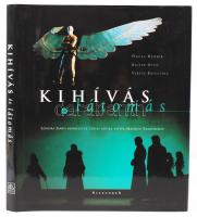 Havas-Kaiser-Veress: Kihívás és látomás. Az ember tragédiája Bp., 2002. Alexandra Kiadó