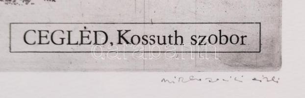 Miskolczi László (1923-1988): Kossuth szobor. Rézkarc, papír, jelzett, 29×39 cm