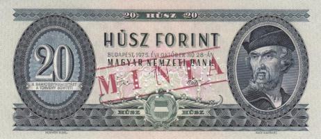 1975. 20Ft "MINTA" perforációval és felülnyomással "C 000 000622" sorozatszámmal, hátlapon nyomdai festékfoltokkal T:I