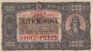 1923. 1000K T.W. nyomdahely jelöléssel és "8 FILLÉR - NYOLC FILLÉR" felülnyomással T:I-