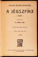 Verne Gyula: A jégszfinx I-II. Ford. dr. Mikes Lajos. Geiger Richard rajzaival. (Verne Gyula Összes ...