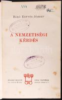 Eötvös József, Báró: A nemzetiségi kérdés. (Báró Eötvös József Összes Munkái XVI.) Bp., 1903, Révai Testvérek. Újrakötve, egészvászon kötésben