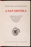 Móricz Zsigmond: A nap árnyéka. Bp., 1939, Athenaeum. Kiadói, aranyozott, egészvászon kötésben (sarkain kopottas)