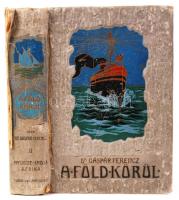 Gáspár Ferencz: A Föld körül II. Nyugot-India és Afrika. Colontól Nyugat-Indián át Afrika körül, Adenig. 250 képpel, 29 melléklettel és 1 térképpel. Bp., 1906, Singer és Wolfner. Kiadói, egységes, festett, dombornyomott, aranyozott, egészvászon sorozatkötésben, kopottas állapotú, gerincén sérült