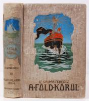 Gáspár Ferencz: A Föld körül V. Ausztrália. Csendes oceáni szigetek, Japánország, Khina, Szibiria. 158 képpel, 13 melléklettel. Bp., 1908, Singer és Wolfner. Kiadói, egységes, festett, dombornyomott, aranyozott, egészvászon sorozatkötésben, kopottas állapotú, gerincén sérült