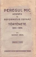 1936 Kispereg (Pergul Mic) község és a református egyház