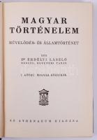 Erdélyi László: Magyar történelem. Művelődés és államtörténet. I.-II. Bp. (é. n.) Athenaeum. Magyar ...