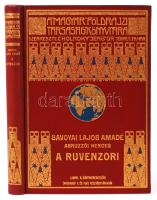 A Magyar Földrajzi Társaság könyvtára: Savoyai Lajos Amadé: A Ruvenzori. A kelet-afrikai nagy tavak hegyóriásának kikutatása és csúcsainak első megmászása. Ford. Dr. Cholnoky Jenőné. Bp. 1922, Lampel. Számos szövegközti és egész oldalas fényképpel illusztrálva. Kiadói, dúsan aranyozott vászonkötésben. Nagyon szép állapotban