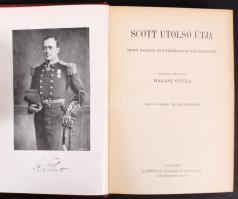 A Magyar Földrajzi Társaság könyvtára: Robert Falcon: Scott utolsó útja. Scott naplója és utitársain...