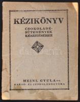 Kézikönyv Csokoládésütemények készítéséhez. Meinl Gyula RT. Bórító szakadt, foltos