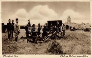 Hajmáskér-Tábor, tüzérség lövéshez készenlétben