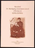 Részletek Dr. Batthyány-Strattmann László 1926-ban írt naplójából. Körmend 2002.+ Két 1950-es igazolás
