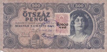 1945. 500P (2x) hamis 50.000 Pengő bélyegzéssel T:III