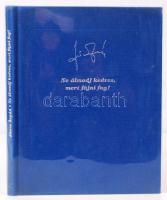 János Árpád: Ne álmodj kedves, mert fájni fog! Budapest 1992. Littoria. Szász Endre rajzaival.
