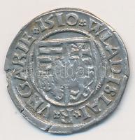 1510K-G Denár Ag "II. Ulászló" T:2-/3
Unger I.:646c, Huszár: 811