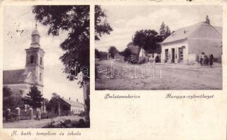 Balatonederics, Hangya, Katolikus templom és iskola (fa)