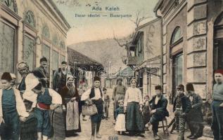 Ada Kaleh, bazaar (EK)