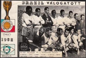 1962 A chilei futball-világbajnokság győztes brazil csapata / The Brazilian football team, champion of the Football World Cup in Chile, 8x12,5cm