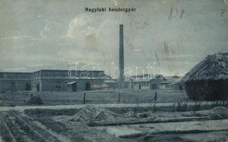 Nagylak kendergyár (fa)