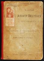 Magyar arckép bélyegek gyűjteménye MÁrki Sándor előszavával Bp., 1896. wiener J. 18 oldalon tele bélyegekkel + hozzá egy zacskó arckép bélyeg 32p.