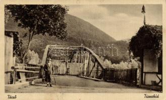 Técső, Tisza-híd / bridge