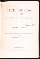 Thierry Amadé: A római birodalom képe. Bp., 1881 MTA. egészvászon sorozatkötésben. Kissé kopott