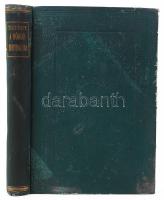 Thierry Amadé: A római birodalom képe. Bp., 1881 MTA. egészvászon sorozatkötésben. Kissé kopott