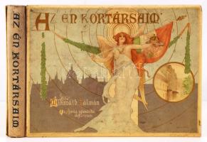 Mikszáth Kálmán: Az én kortársaim Az újság ajándéka Basch Árpád illusztrációival. Bp., 1904 Athenaeum. Meglehetős jó állapotban